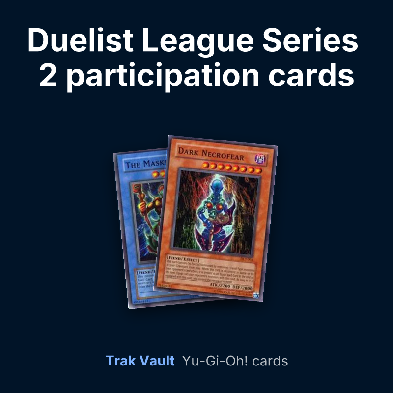 Duelist League Series 2 participation cards Yu-Gi-Oh! cards: The Masked Beast and Dark Necrofear