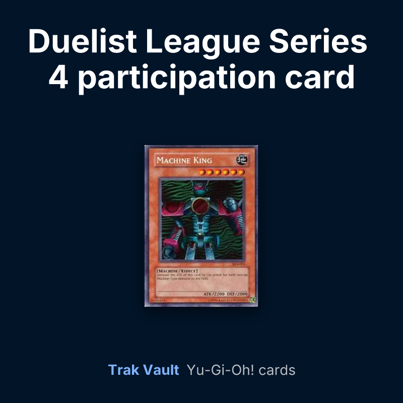 Duelist League Series 4 participation card Yu-Gi-Oh! cards: Machine King