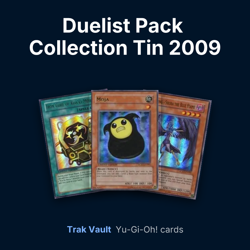 Duelist Pack Collection Tin 2009 Yu-Gi-Oh! cards: Iron Core of Koa'ki Meiru, Moja and Blackwing - Shura the Blue Flame