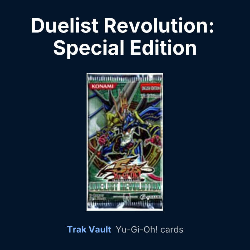 Duelist Revolution: Special Edition — Yu-Gi-Oh! card list