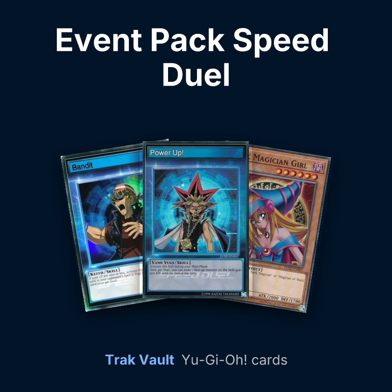 Event Pack Speed Duel Yu-Gi-Oh! cards: Bandit, Power Up! and Dark Magician Girl