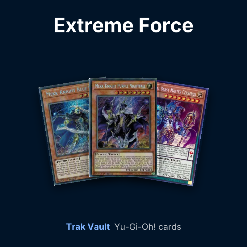 Extreme Force Yu-Gi-Oh! cards: Mekk-Knight Blue Sky, Mekk-Knight Purple Nightfall and Mythical Beast Master Cerberus