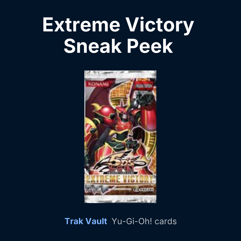 Extreme Victory Sneak Peek Participation Card — Yu-Gi-Oh! card list