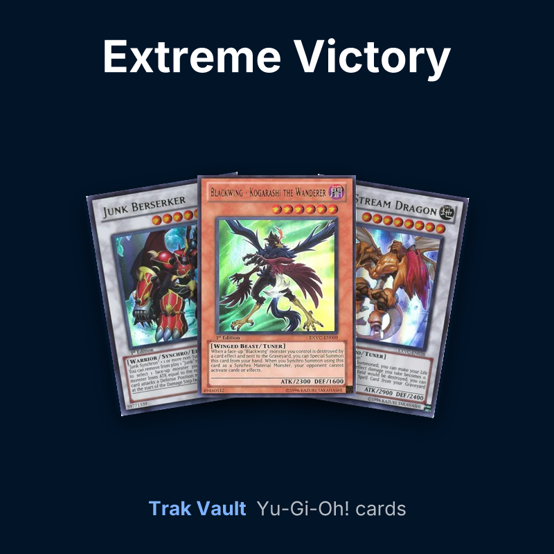 Extreme Victory Yu-Gi-Oh! cards: Junk Berserker, Blackwing - Kogarashi the Wanderer and Life Stream Dragon