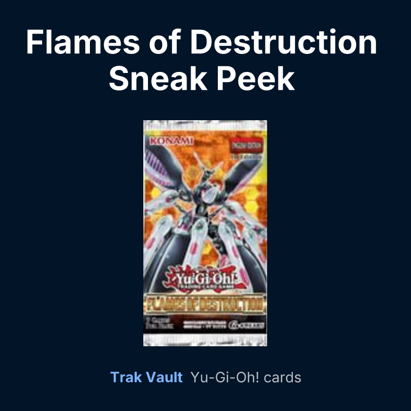Flames of Destruction Sneak Peek Participation Card — Yu-Gi-Oh! card list