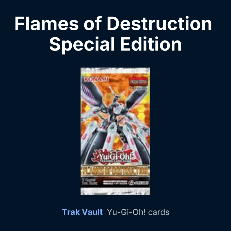 Flames of Destruction Special Edition — Yu-Gi-Oh! card list
