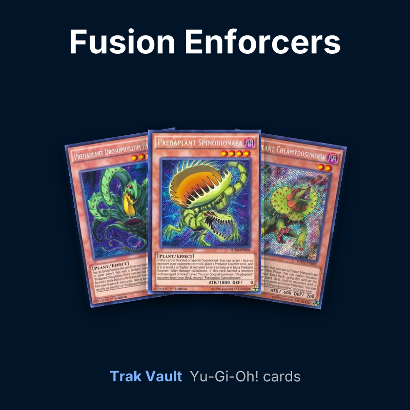 Fusion Enforcers Yu-Gi-Oh! cards: Predaplant Drosophyllum Hydra, Predaplant Spinodionaea and Predaplant Chlamydosundew