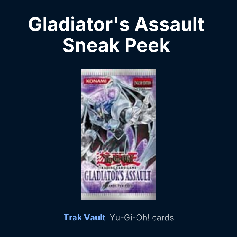 Gladiator's Assault Sneak Peek Participation Card — Yu-Gi-Oh! card list
