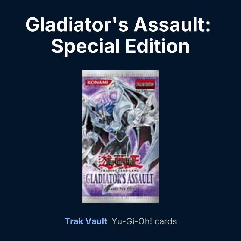 Gladiator's Assault: Special Edition — Yu-Gi-Oh! card list
