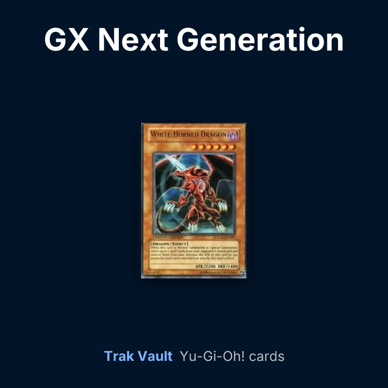 GX Next Generation Yu-Gi-Oh! cards: White-Horned Dragon