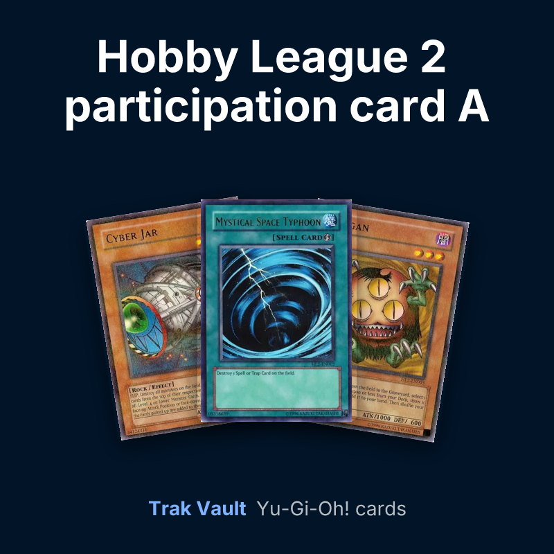 Hobby League 2 participation card A Yu-Gi-Oh! cards: Cyber Jar, Mystical Space Typhoon and Sangan