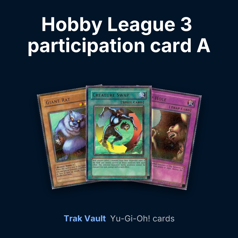 Hobby League 3 participation card A Yu-Gi-Oh! cards: Giant Rat, Creature Swap and Trap Hole