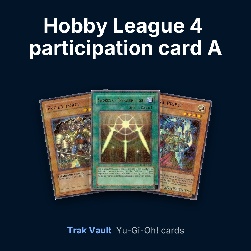 Hobby League 4 participation card A Yu-Gi-Oh! cards: Exiled Force, Swords of Revealing Light and Asura Priest
