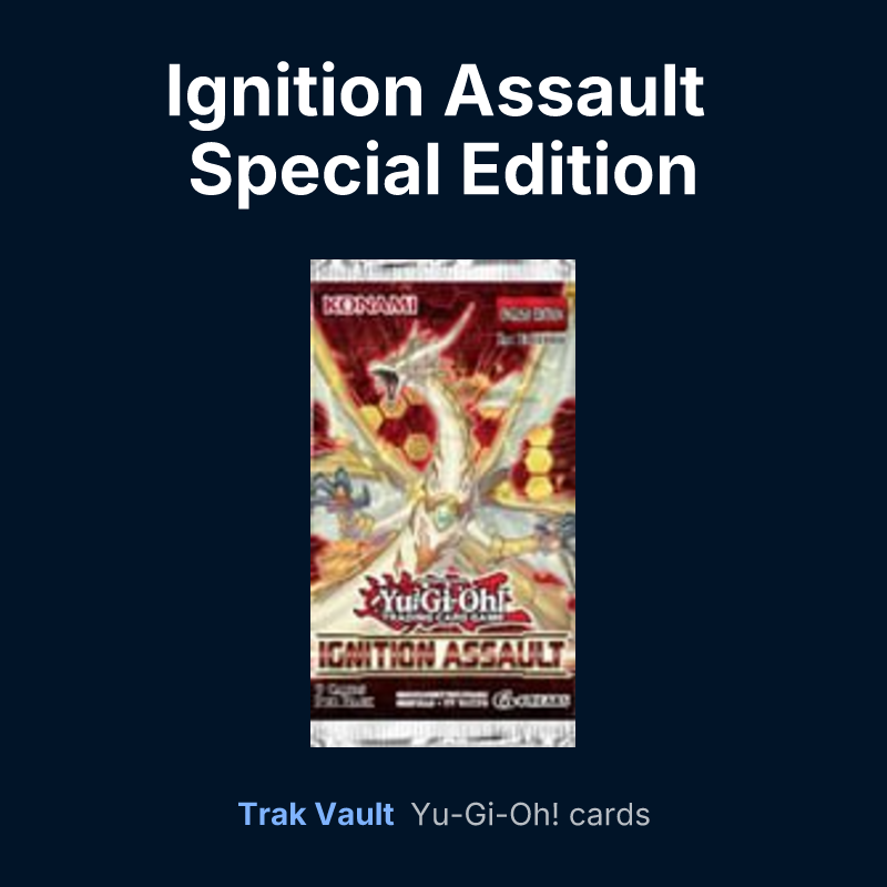 Ignition Assault Special Edition — Yu-Gi-Oh! card list