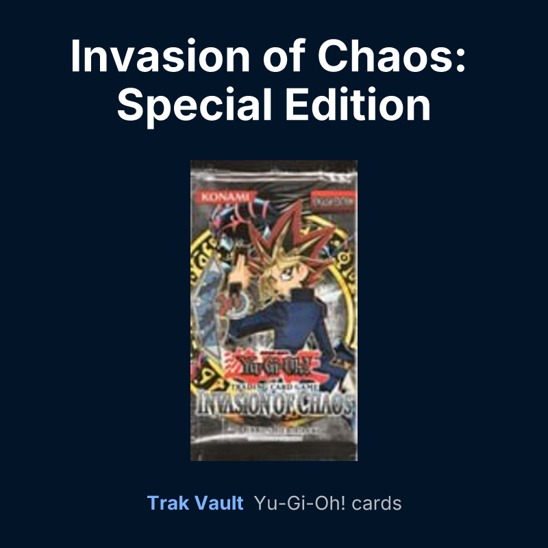 Invasion of Chaos: Special Edition — Yu-Gi-Oh! card list