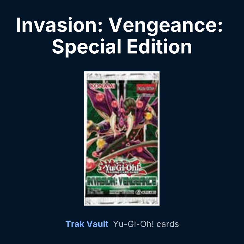 Invasion: Vengeance: Special Edition — Yu-Gi-Oh! card list