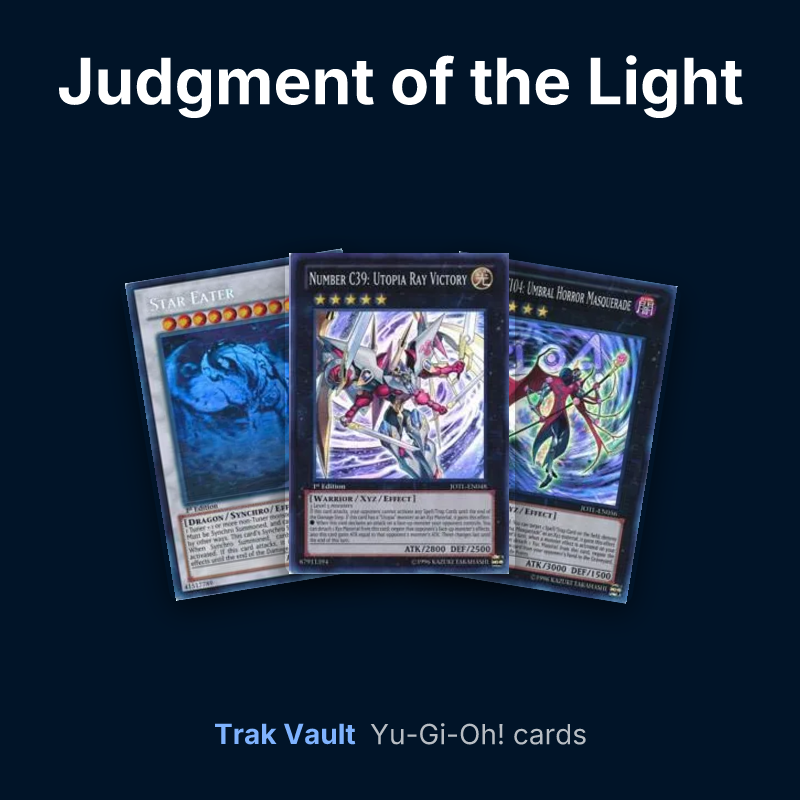 Judgment of the Light Yu-Gi-Oh! cards: Star Eater, Number C39: Utopia Ray Victory and Number C104: Umbral Horror Masquerade