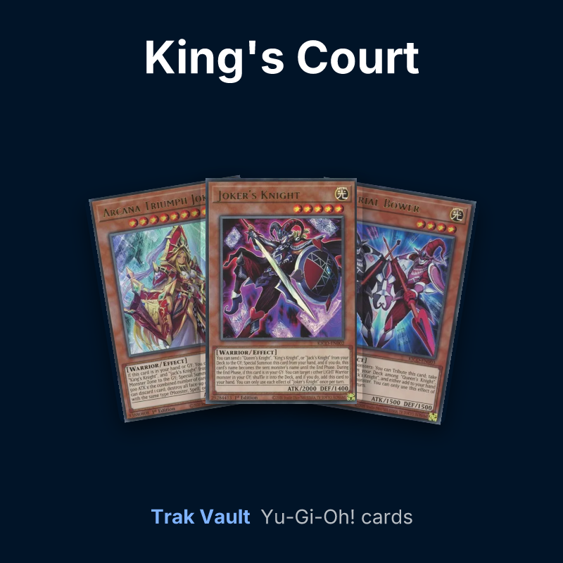 King's Court Yu-Gi-Oh! cards: Arcana Triumph Joker, Joker's Knight and Imperial Bower