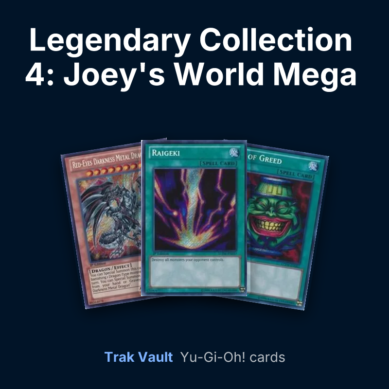 Legendary Collection 4: Joey's World Mega Pack Yu-Gi-Oh! cards: Red-Eyes Darkness Metal Dragon, Raigeki and Pot of Greed