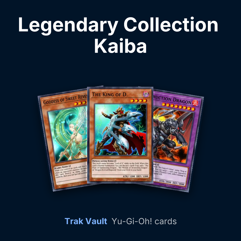 Legendary Collection Kaiba Yu-Gi-Oh! cards: Goddess of Sweet Revenge, The King of D. and Destruction Dragon