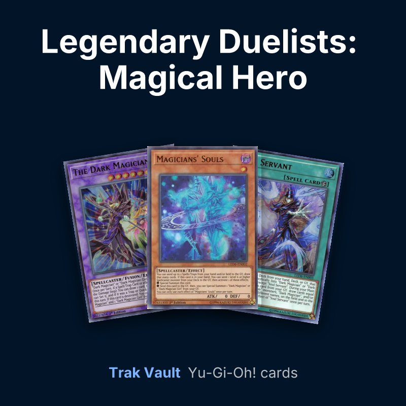 Legendary Duelists: Magical Hero Yu-Gi-Oh! cards: The Dark Magicians, Magicians' Souls and Soul Servant