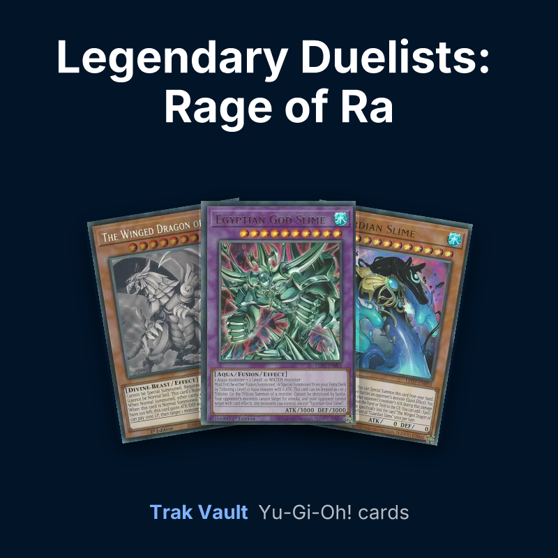 Legendary Duelists: Rage of Ra Yu-Gi-Oh! cards: The Winged Dragon of Ra, Egyptian God Slime and Guardian Slime