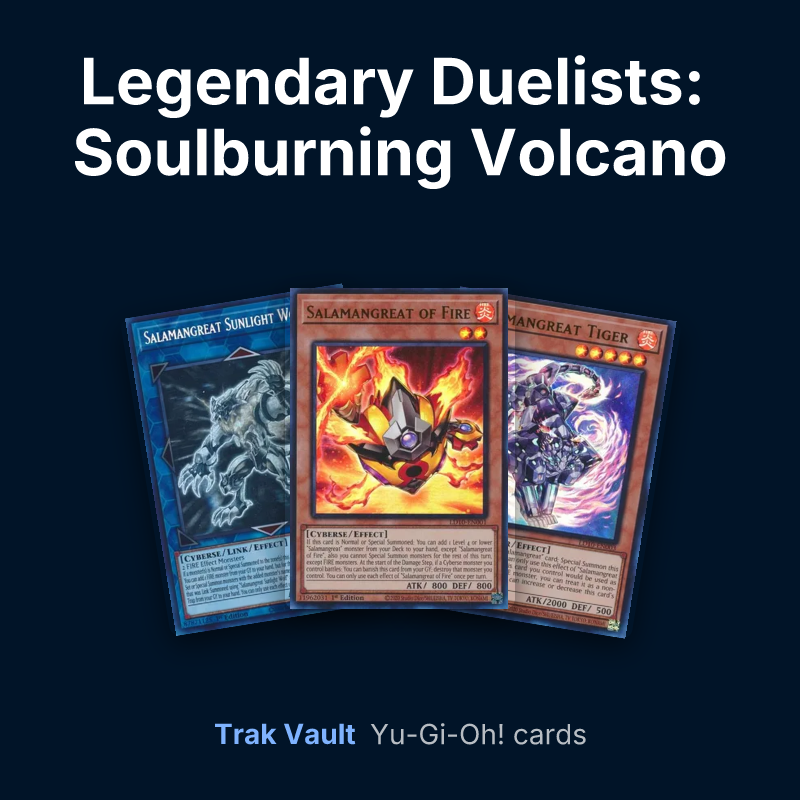 Legendary Duelists: Soulburning Volcano Yu-Gi-Oh! cards: Salamangreat Sunlight Wolf, Salamangreat of Fire and Salamangreat Tiger