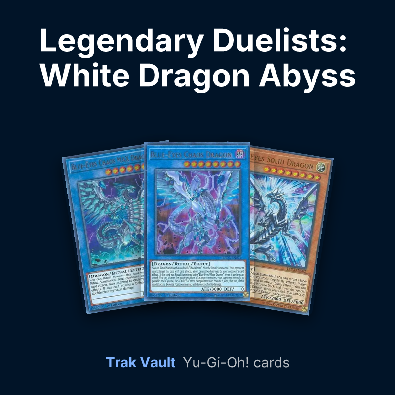 Legendary Duelists: White Dragon Abyss Yu-Gi-Oh! cards: Blue-Eyes Chaos MAX Dragon, Blue-Eyes Chaos Dragon and Blue-Eyes Solid Dragon