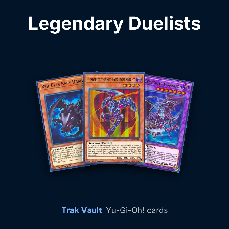 Legendary Duelists Yu-Gi-Oh! cards: Red-Eyes Baby Dragon, Gearfried the Red-Eyes Iron Knight and Red-Eyes Slash Dragon