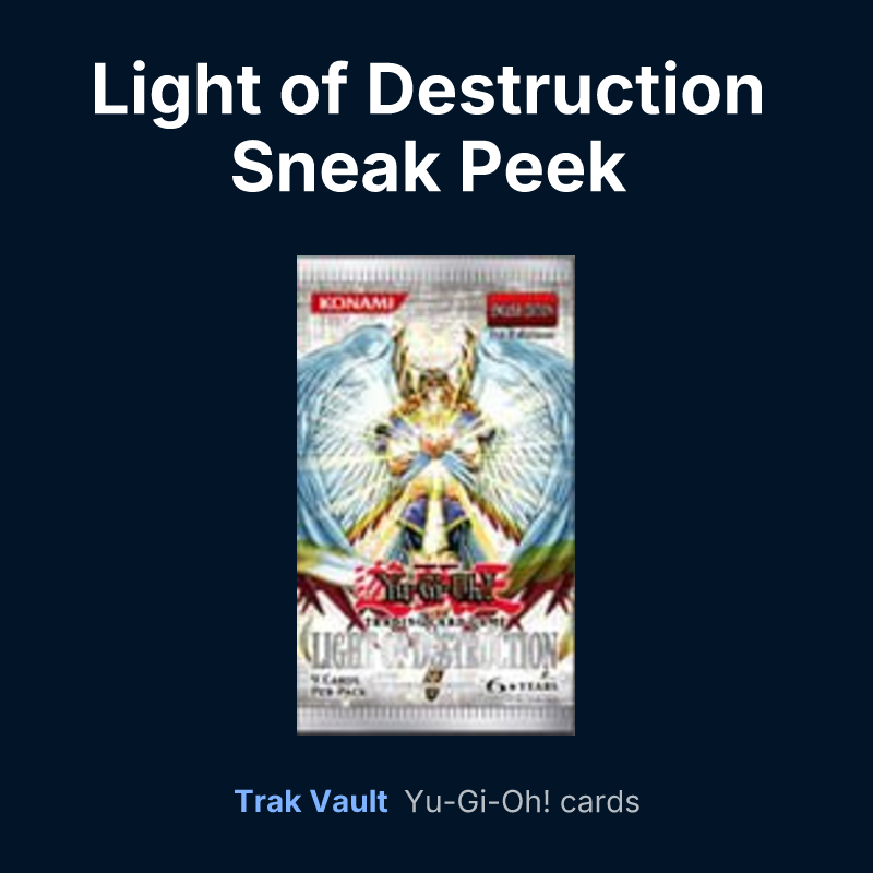 Light of Destruction Sneak Peek Participation Card — Yu-Gi-Oh! card list