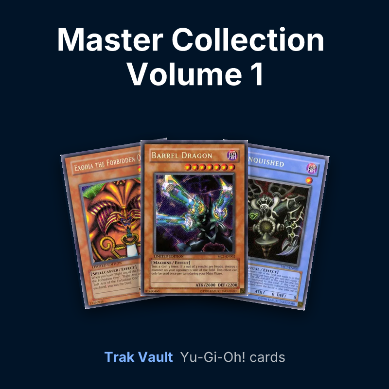 Master Collection Volume 1 Yu-Gi-Oh! cards: Exodia the Forbidden One, Barrel Dragon and Relinquished