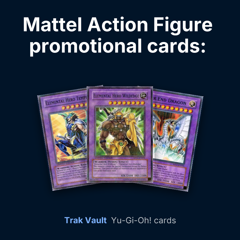Mattel Action Figure promotional cards: Series 2 Yu-Gi-Oh! cards: Elemental HERO Tempest, Elemental HERO Wildedge and Cyber End Dragon