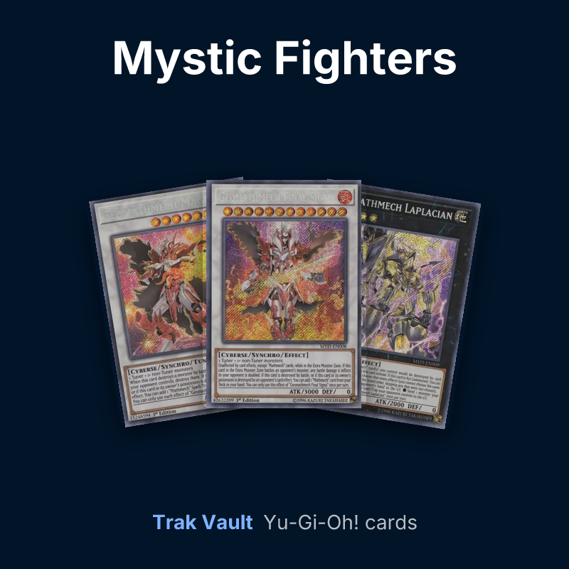 Mystic Fighters Yu-Gi-Oh! cards: Geomathmech Magma, Geomathmech Final Sigma and Primathmech Laplacian