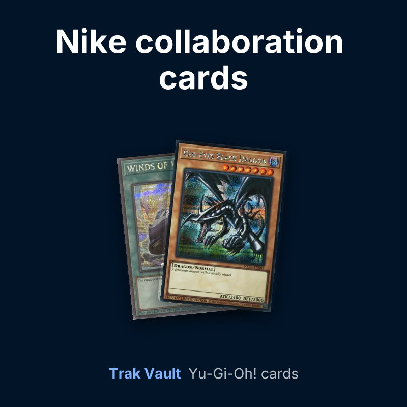 Nike collaboration cards Yu-Gi-Oh! cards: WINDS OF VICTORY and Red-Eyes Black Dragon