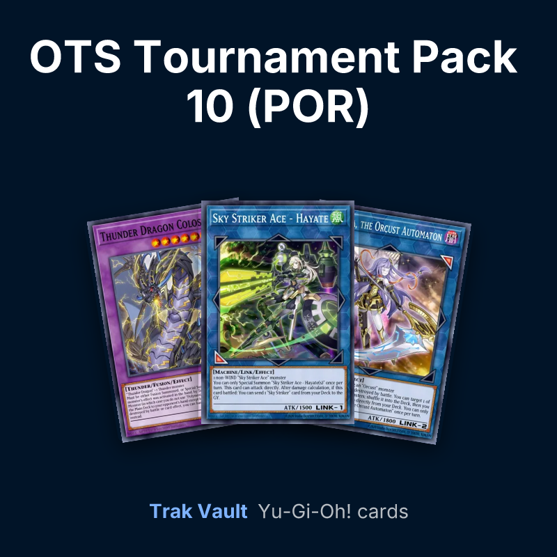 OTS Tournament Pack 10 (POR) Yu-Gi-Oh! cards: Thunder Dragon Colossus, Sky Striker Ace - Hayate and Galatea, the Orcust Automaton
