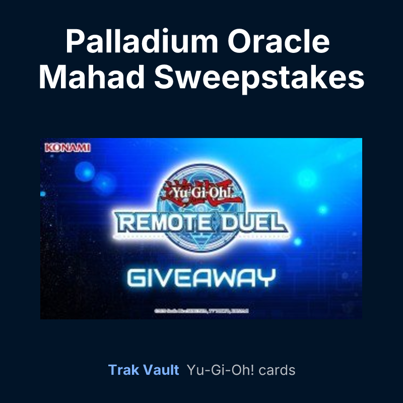 Palladium Oracle Mahad Sweepstakes — Yu-Gi-Oh! card list