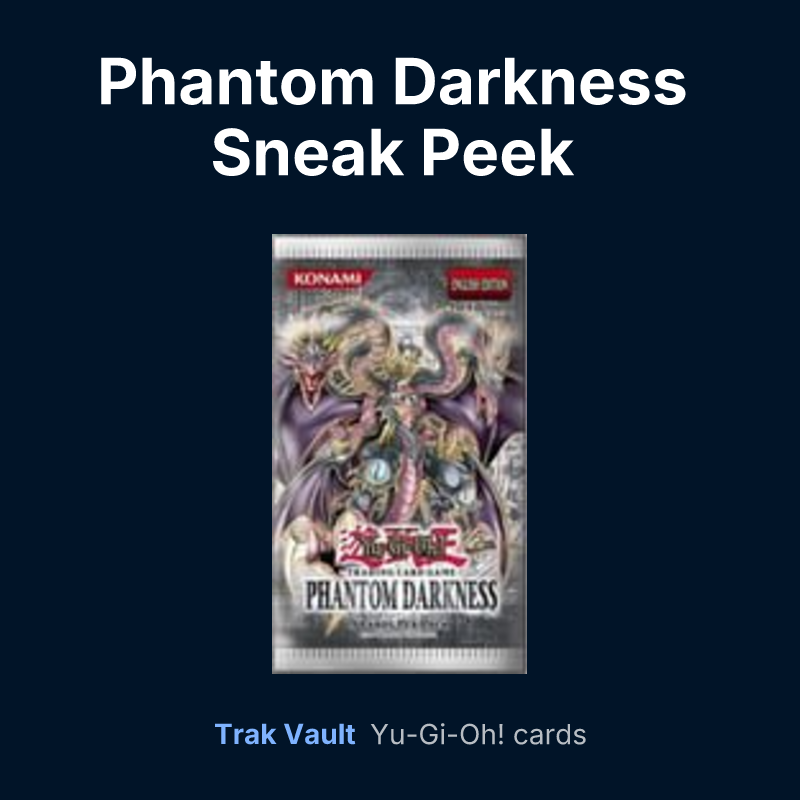 Phantom Darkness Sneak Peek Participation Card — Yu-Gi-Oh! card list
