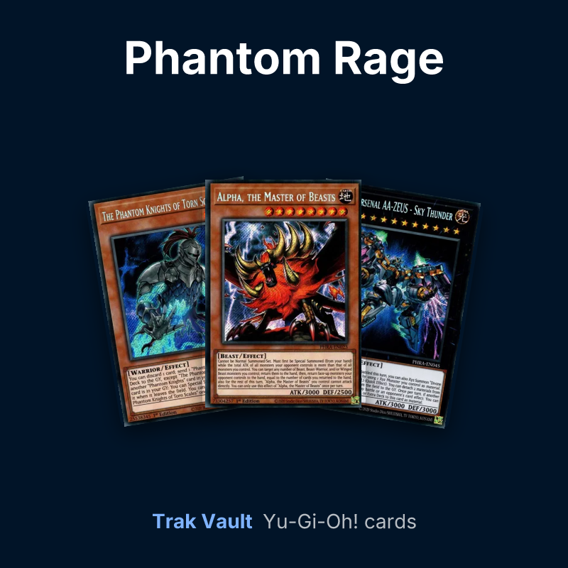 Phantom Rage Yu-Gi-Oh! cards: The Phantom Knights of Torn Scales, Alpha, the Master of Beasts and Divine Arsenal AA-ZEUS - Sky Thunder