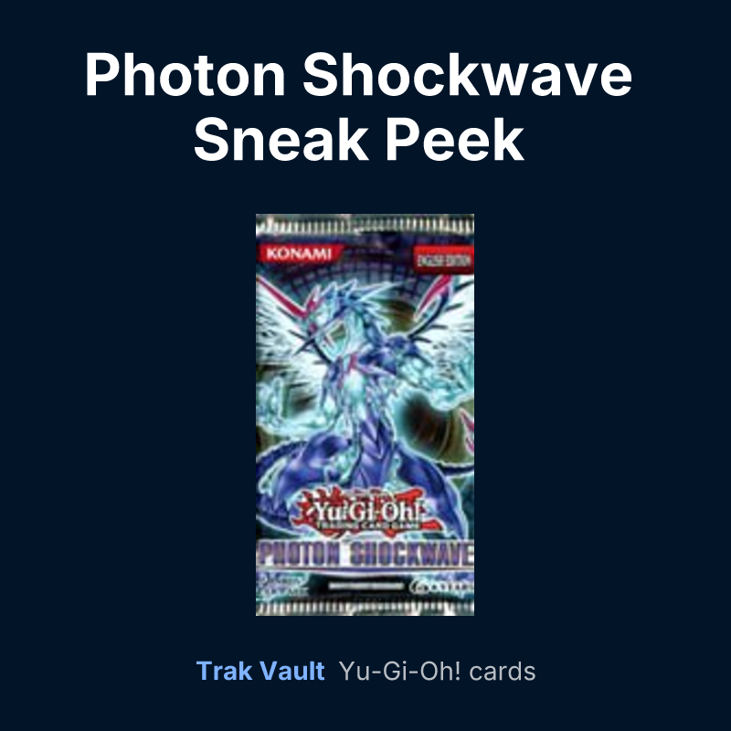 Photon Shockwave Sneak Peek Participation Card — Yu-Gi-Oh! card list