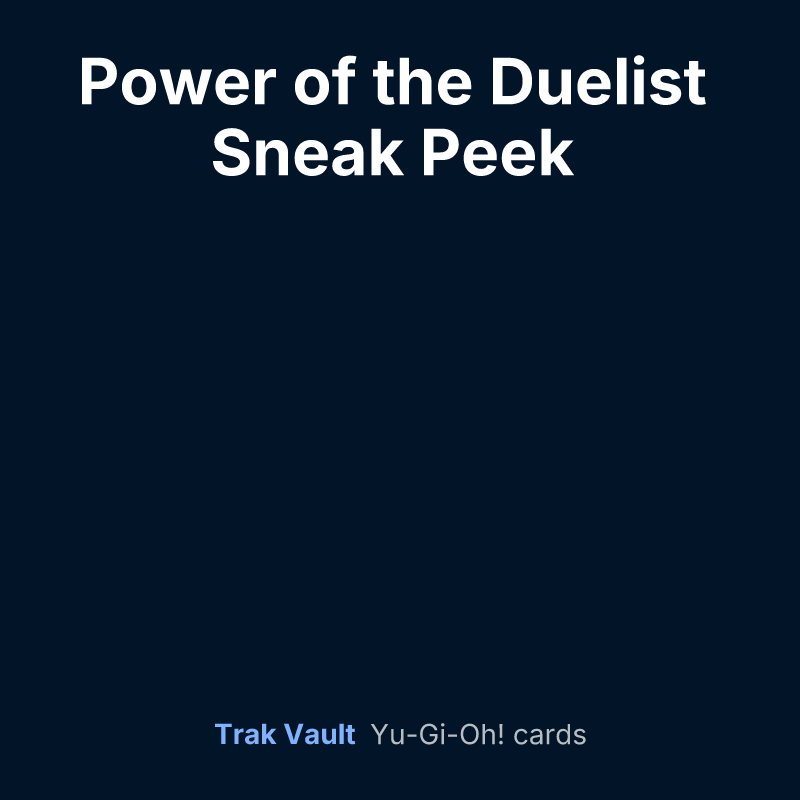 Power of the Duelist Sneak Peek Participation Card — Yu-Gi-Oh! card list