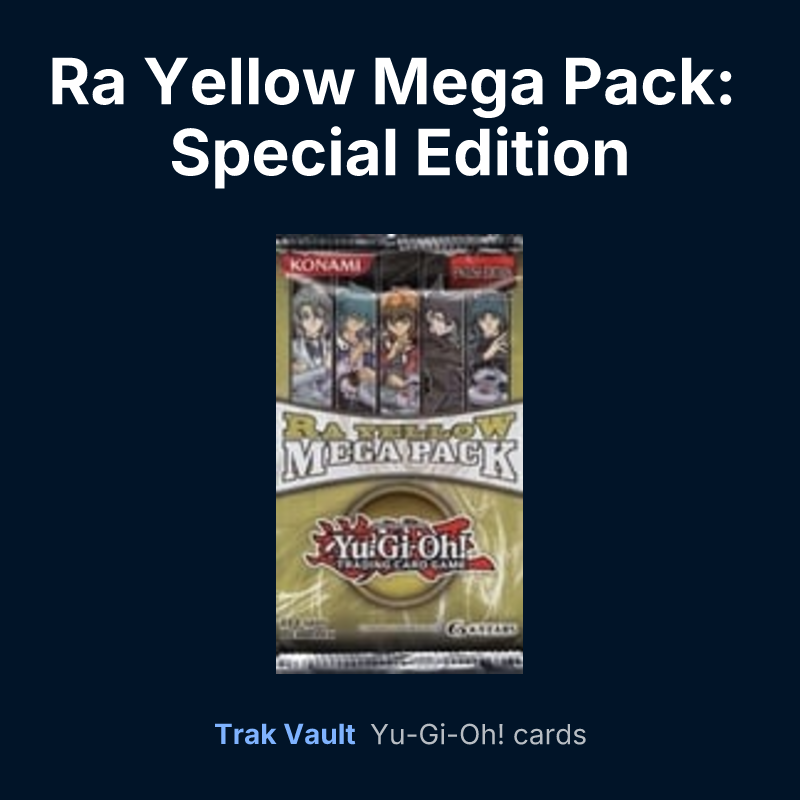 Ra Yellow Mega Pack: Special Edition — Yu-Gi-Oh! card list