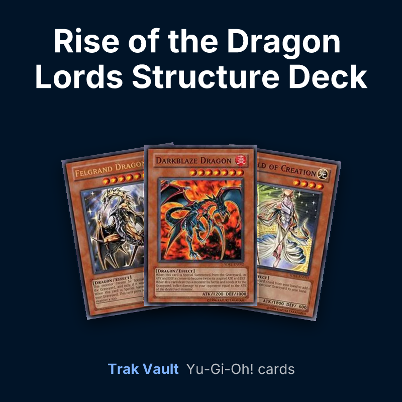Rise of the Dragon Lords Structure Deck Yu-Gi-Oh! cards: Felgrand Dragon, Darkblaze Dragon and Herald of Creation