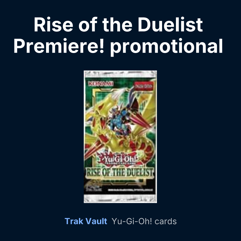 Rise of the Duelist Premiere! promotional card — Yu-Gi-Oh! card list