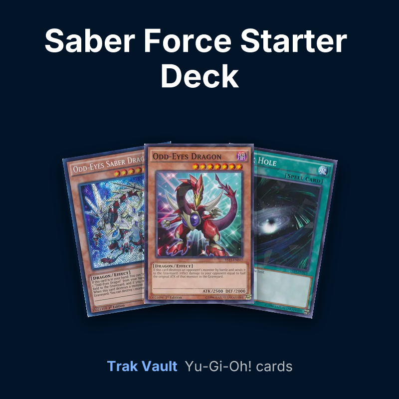 Saber Force Starter Deck Yu-Gi-Oh! cards: Odd-Eyes Saber Dragon, Odd-Eyes Dragon and Dark Hole