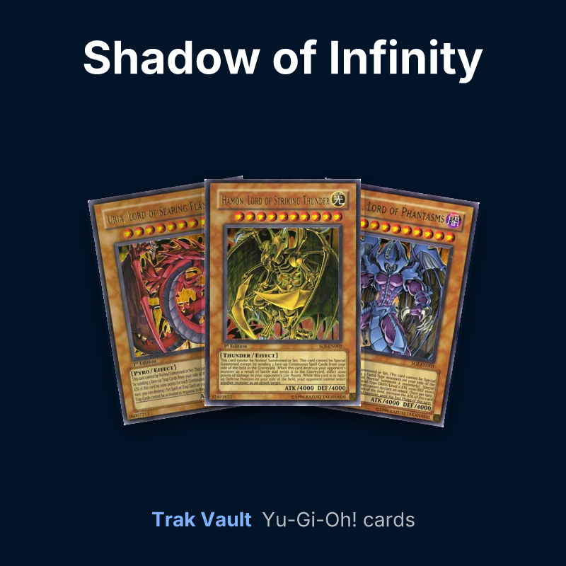 Shadow of Infinity Yu-Gi-Oh! cards: Uria, Lord of Searing Flames, Hamon, Lord of Striking Thunder and Raviel, Lord of Phantasms