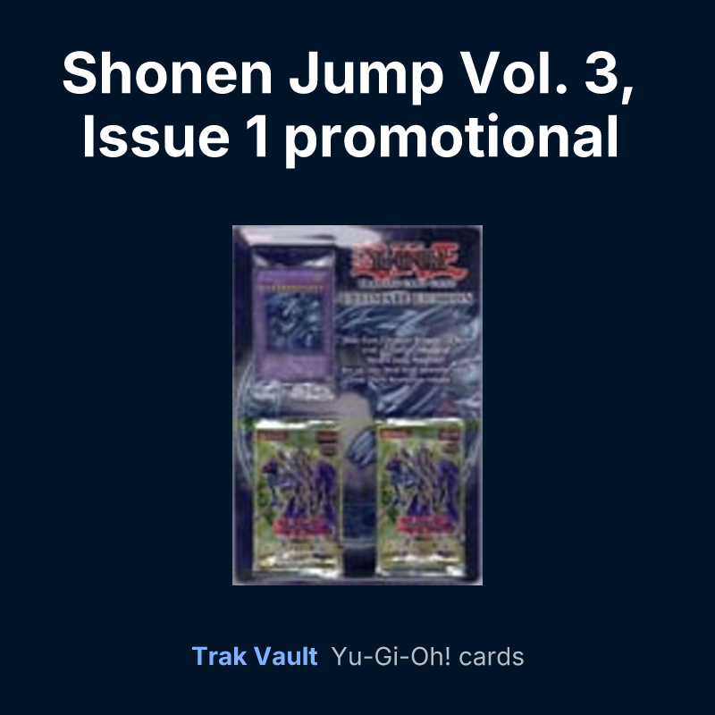 Shonen Jump Vol. 3, Issue 1 promotional card — Yu-Gi-Oh! card list