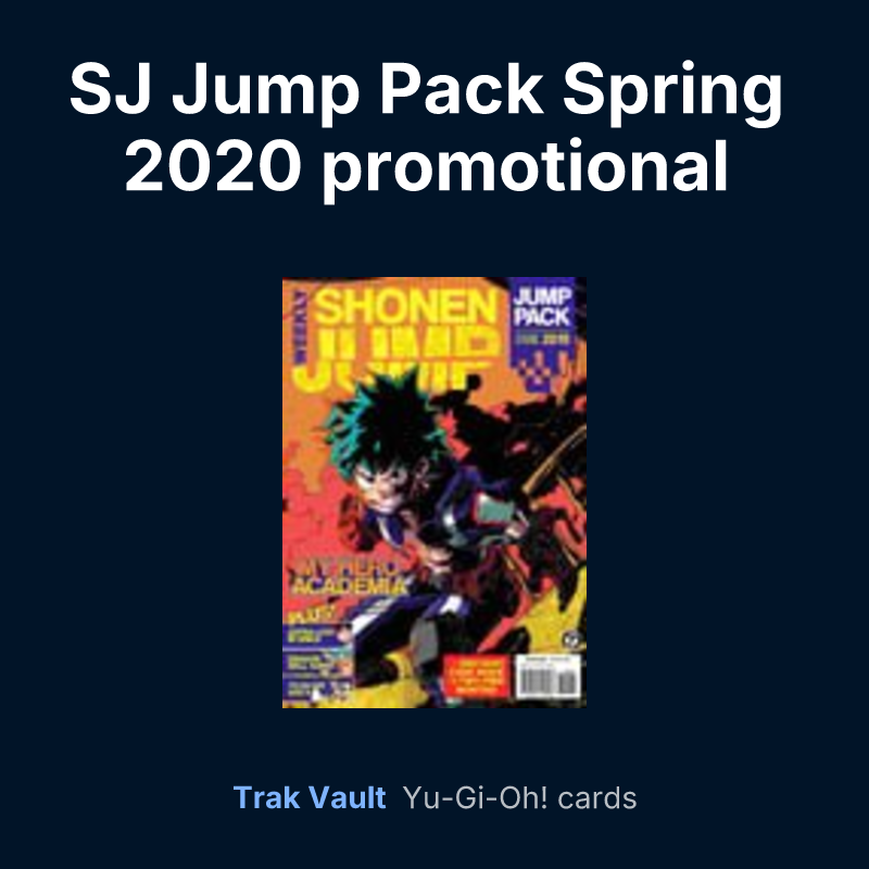 SJ Jump Pack Spring 2020 promotional card — Yu-Gi-Oh! card list