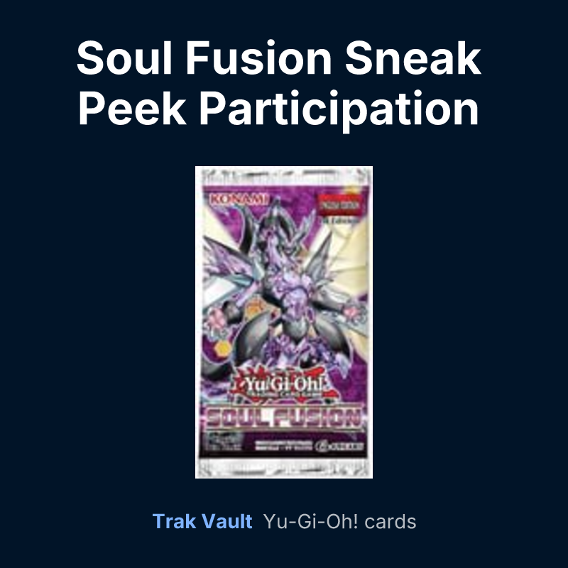 Soul Fusion Sneak Peek Participation Card — Yu-Gi-Oh! card list