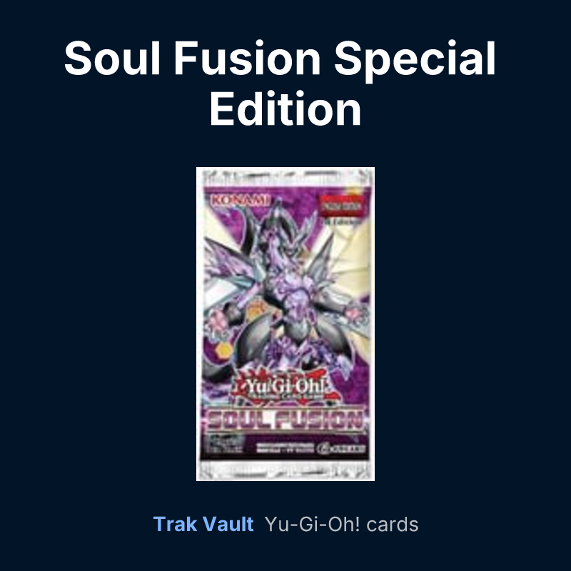 Soul Fusion Special Edition — Yu-Gi-Oh! card list