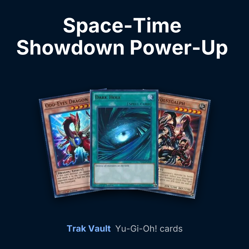 Space-Time Showdown Power-Up Pack Yu-Gi-Oh! cards: Odd-Eyes Dragon, Dark Hole and Des Volstgalph